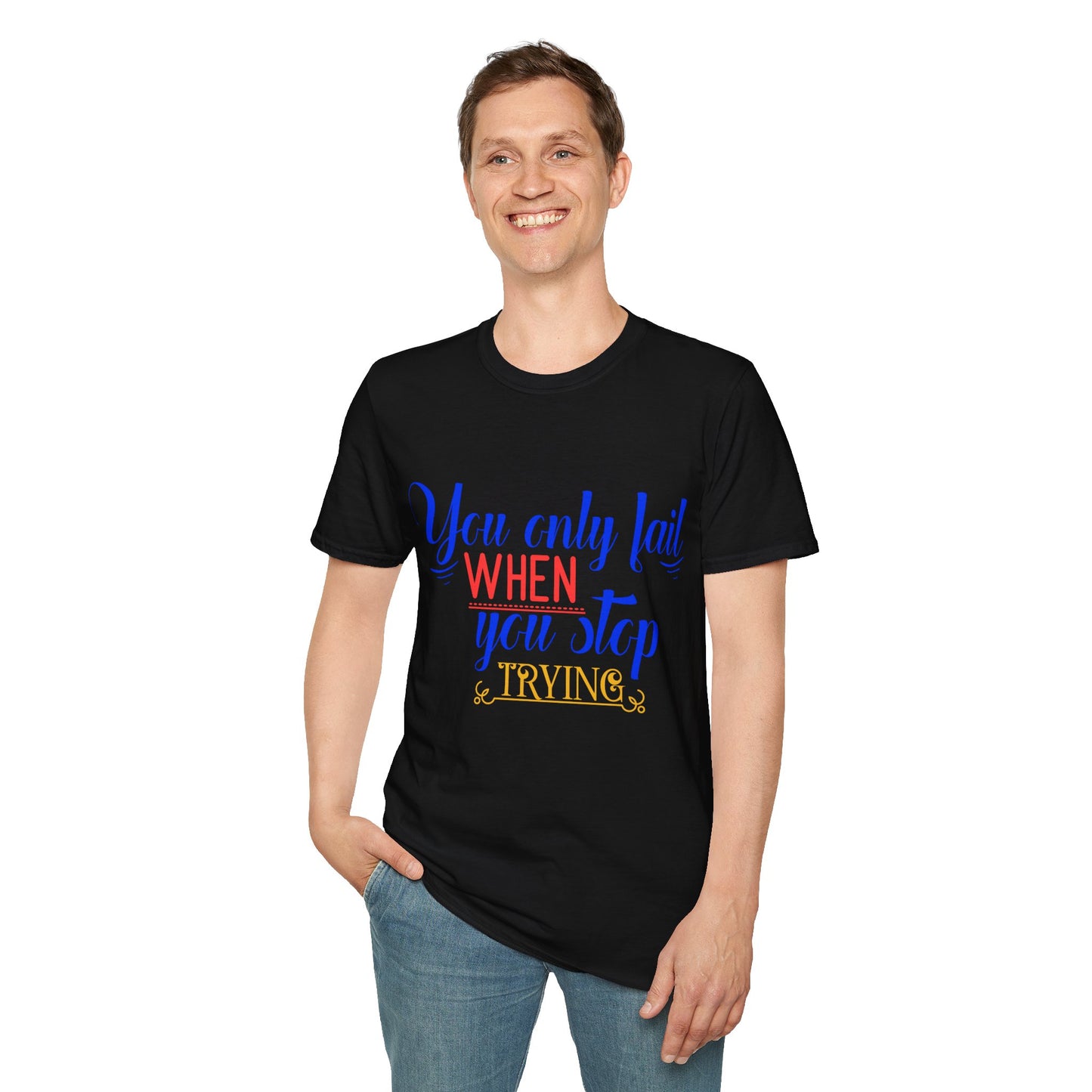 Motivational Quote T-Shirt, Inspirational Tee, Softstyle Shirt, Quote Graphic T-Shirt, Gift for Friends, Encouragement Apparel