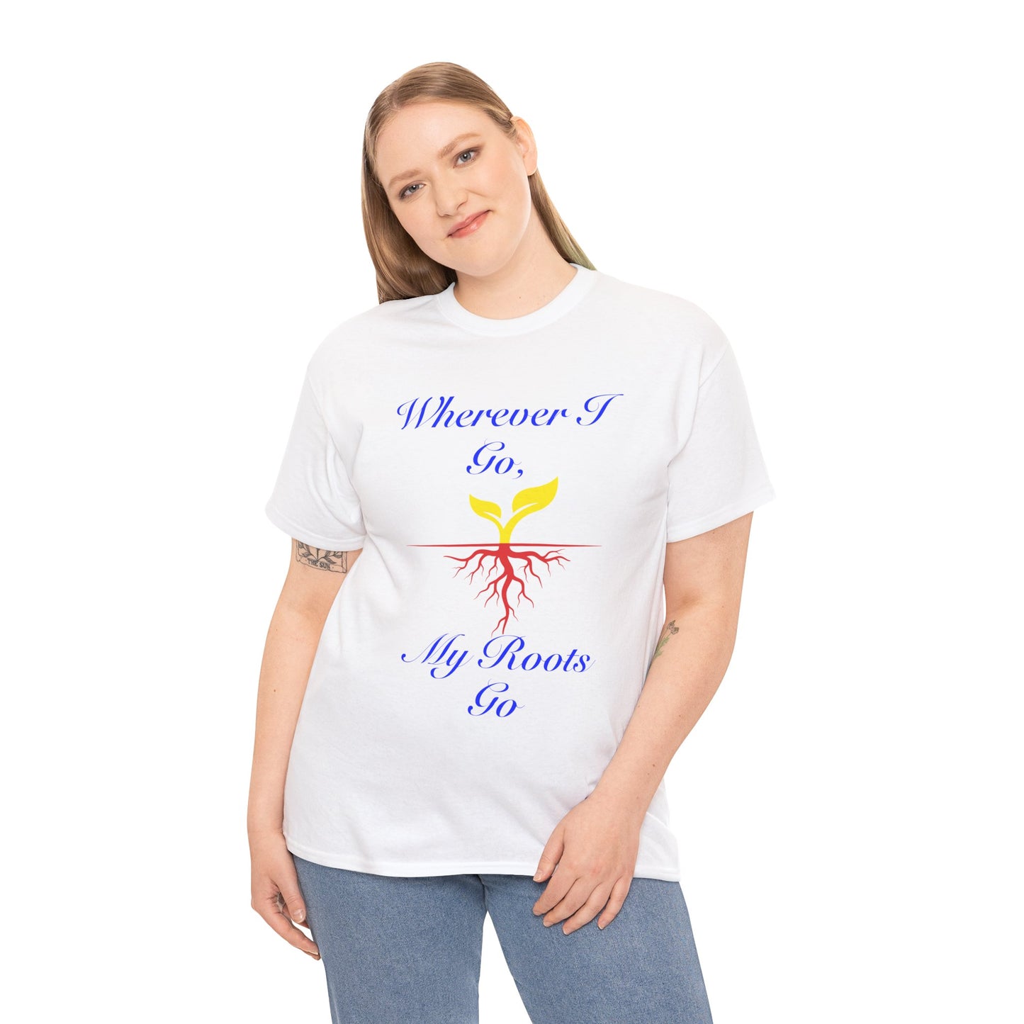 'Wherever I Go, My Roots Go' Unisex Tee, inspirational gift