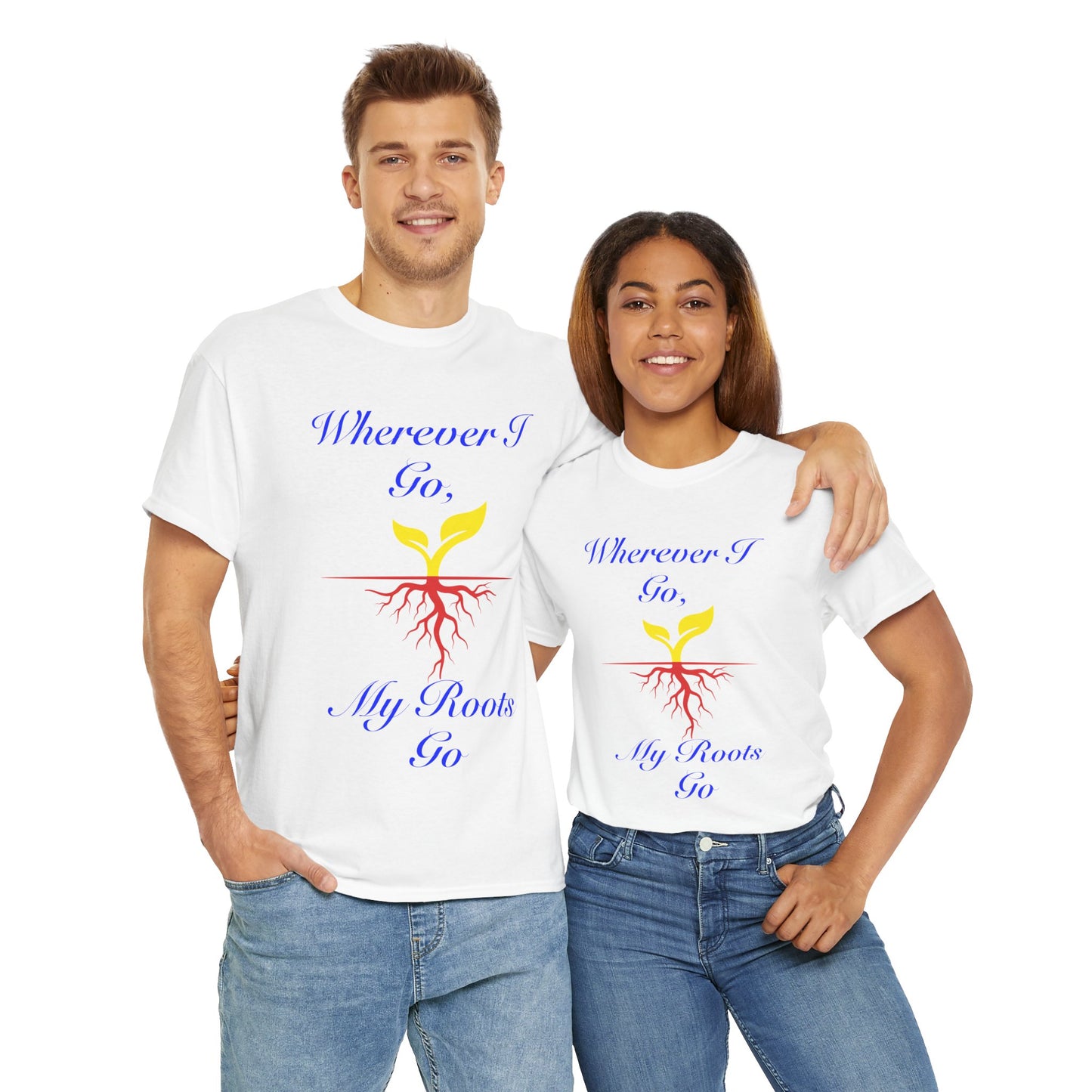 'Wherever I Go, My Roots Go' Unisex Tee, inspirational gift