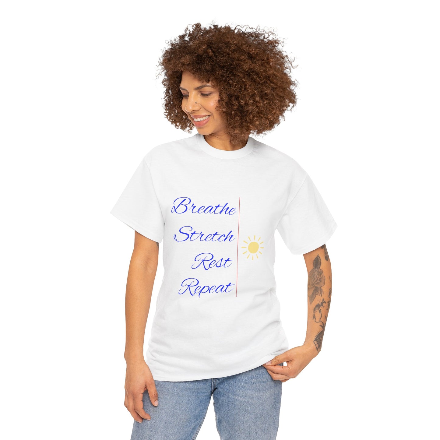 Motivational Unisex Tee - Breathe Stretch Rest Repeat, Mindfulness Apparel