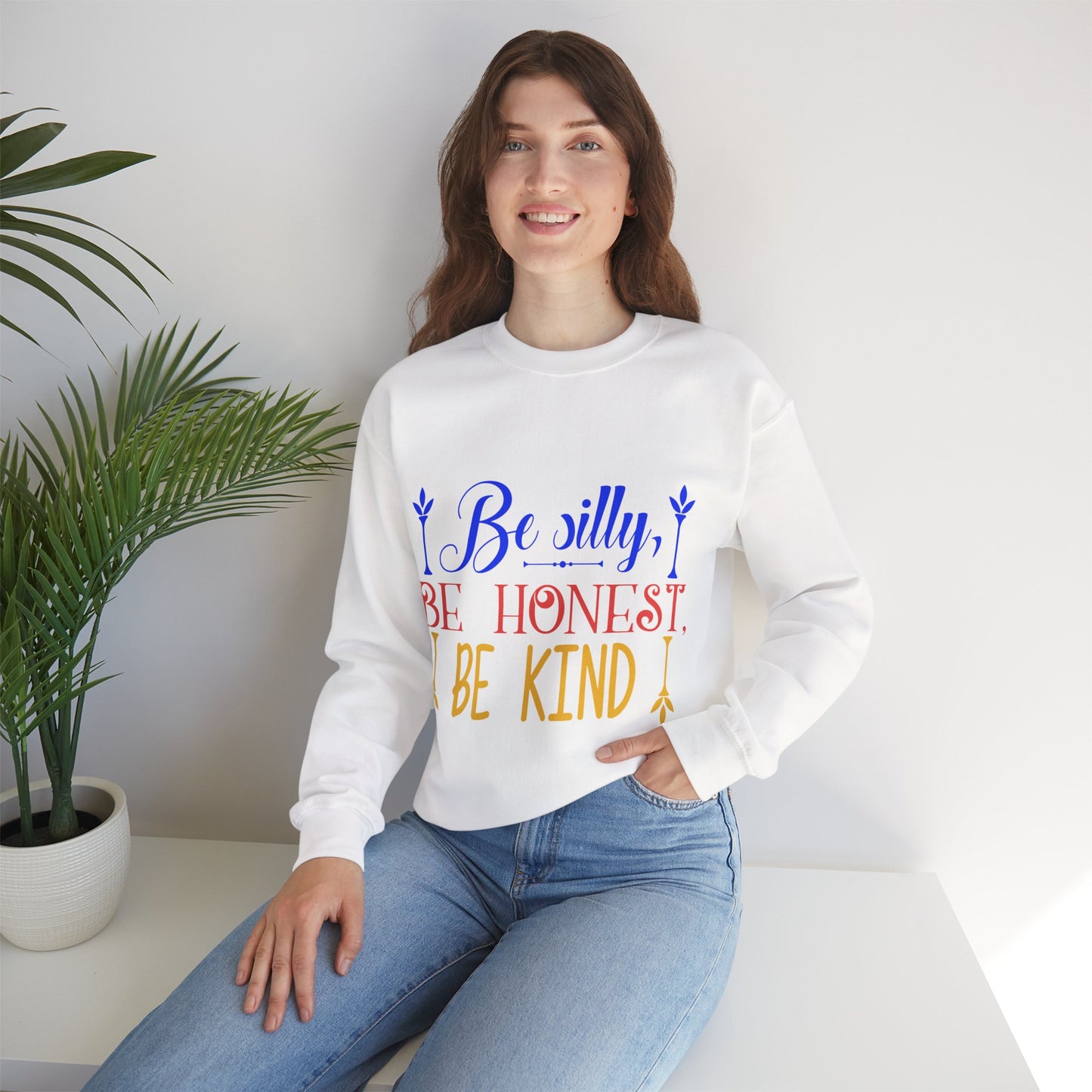 Be Silly, Be Honest, Be Kind Sweatshirt | Unisex Cozy Crewneck | Perfect Gift for Friends, Family, Birthdays, Inspirational Gift, [...]
