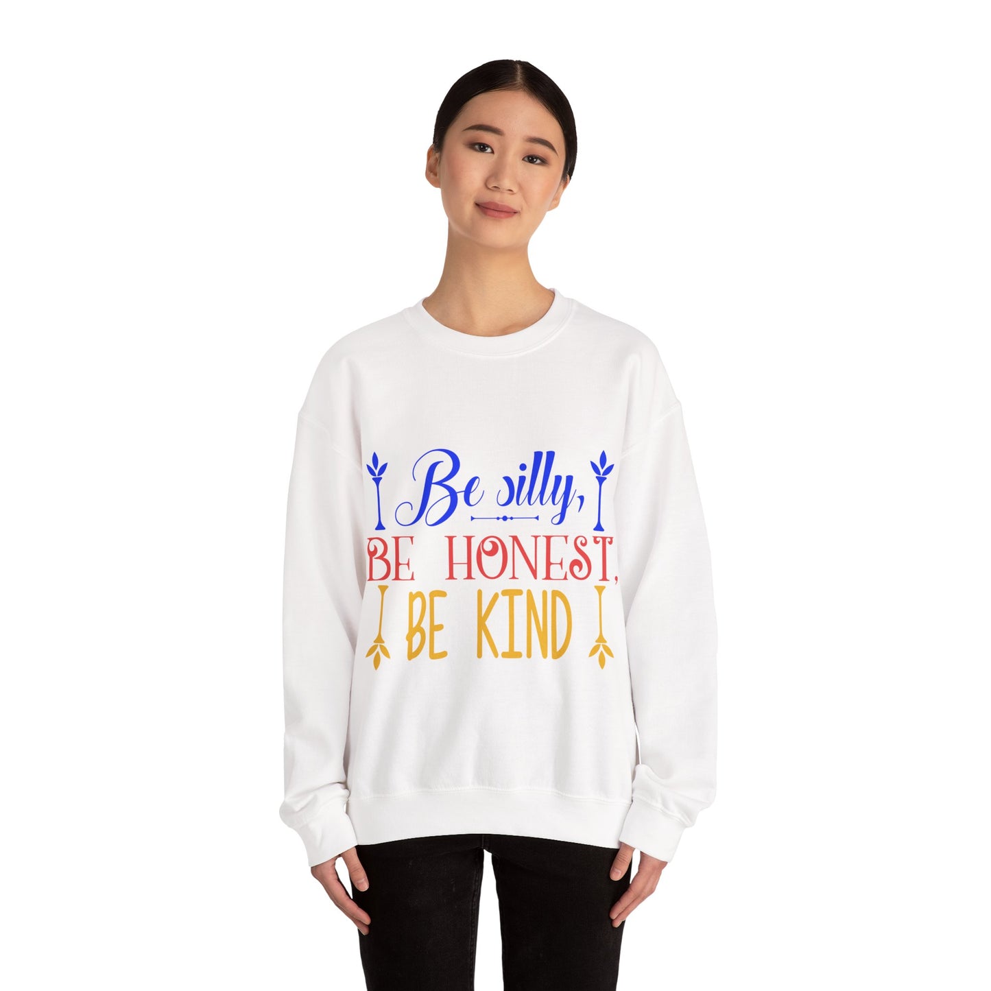 Be Silly, Be Honest, Be Kind Sweatshirt | Unisex Cozy Crewneck | Perfect Gift for Friends, Family, Birthdays, Inspirational Gift, [...]
